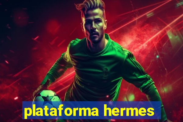 plataforma hermes
